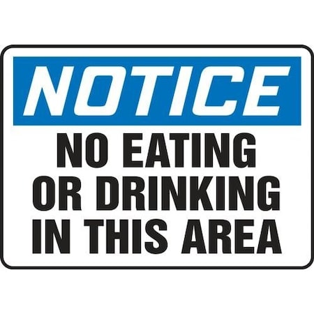 OSHA NOTICE Safety Sign NO EATING MGNF803XV